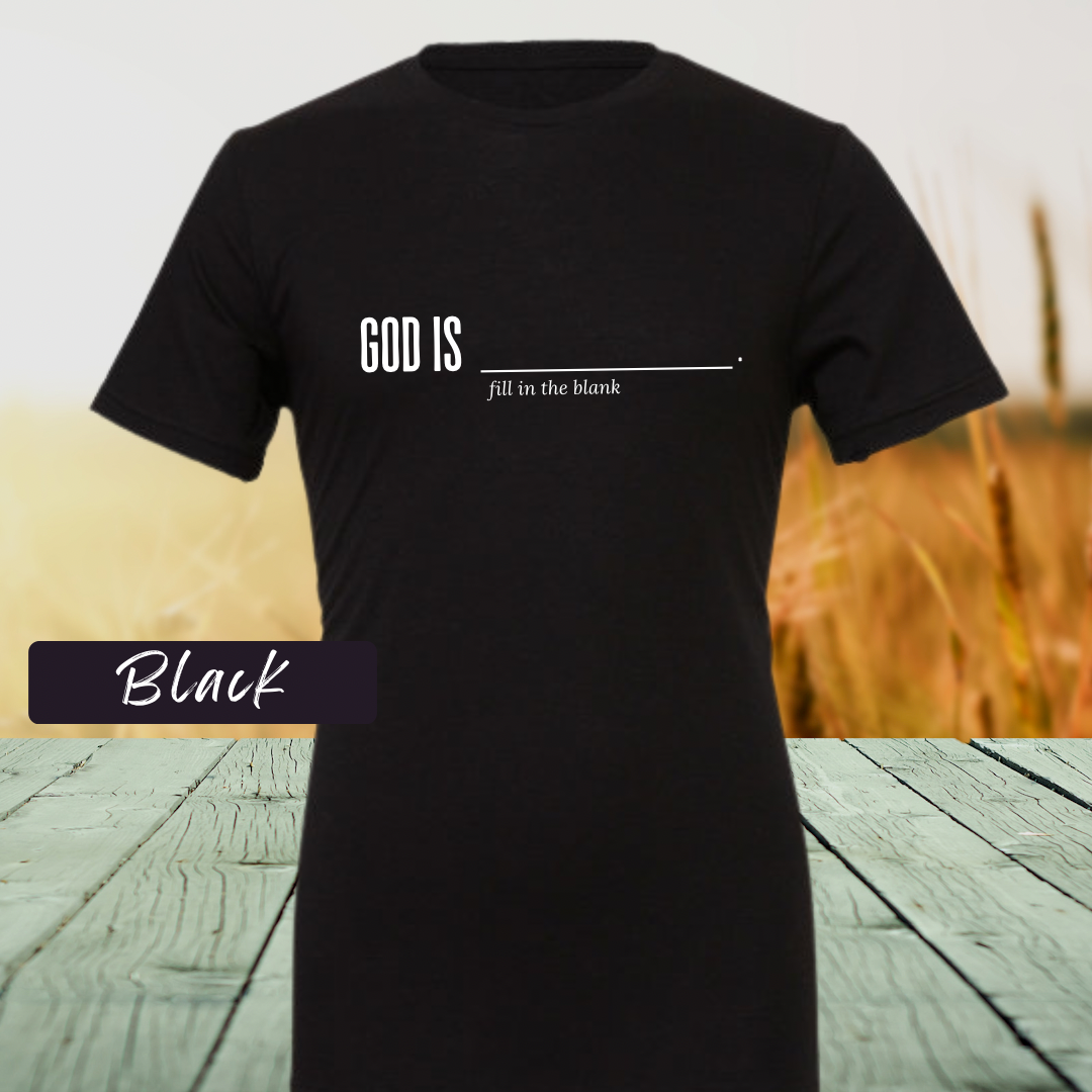 God is __