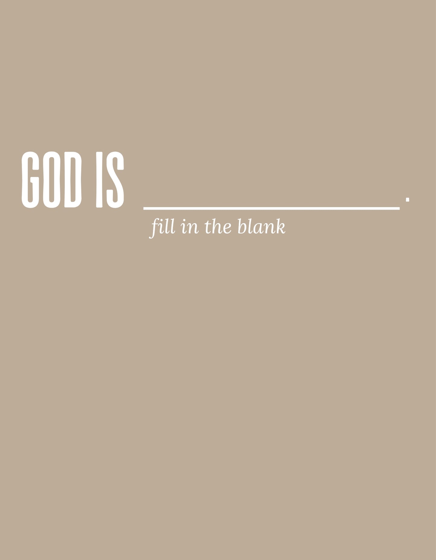 God is __